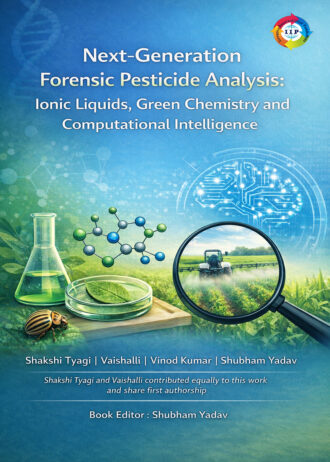 Next-Generation Forensic Pesticide Analysis: Ionic Liquids, Green Chemistry and Computational Intelligence