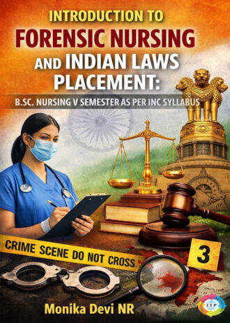 Introduction to Forensic Nursing and Indian Laws Placement: B.Sc. Nursing V Semester as per INC Syllabus